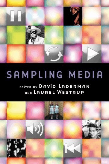 David Laderman, David Laderman, Laurel Westrup - Sampling Media, Häftad