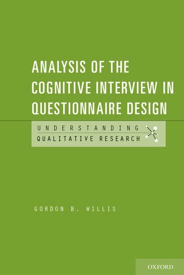 Gordon Willis - Analysis of the Cognitive Interview in Questionnaire Design, Häftad
