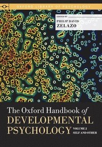 bokomslag The Oxford Handbook of Developmental Psychology, Vol. 2