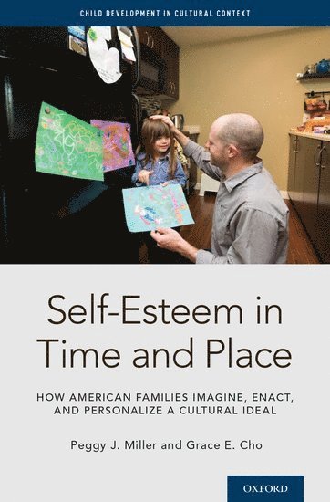 Self-Esteem in Time and Place 1