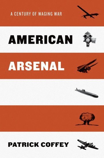 bokomslag American Arsenal