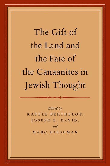 bokomslag The Gift of the Land and the Fate of the Canaanites in Jewish Thought