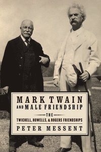 bokomslag Mark Twain and Male Friendship