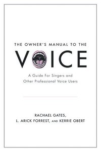 bokomslag The Owner's Manual to the Voice