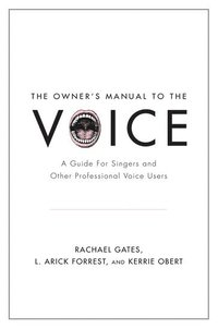 bokomslag The Owner's Manual to the Voice