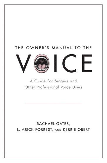 bokomslag The Owner's Manual to the Voice