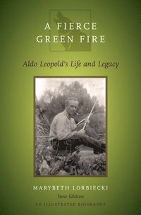 bokomslag A Fierce Green Fire