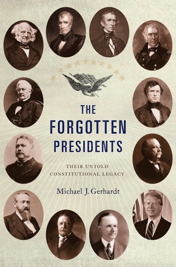 bokomslag The Forgotten Presidents