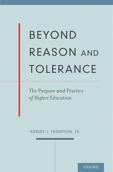 Beyond Reason and Tolerance 1