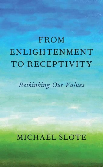 bokomslag From Enlightenment to Receptivity