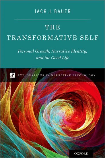 Jack J. Bauer - The Transformative Self, Inbunden