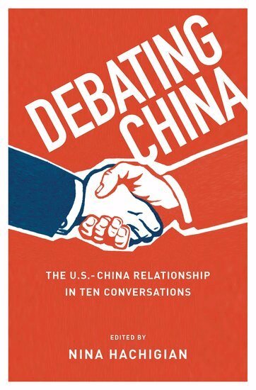 Nina Hachigian - Debating China, Häftad