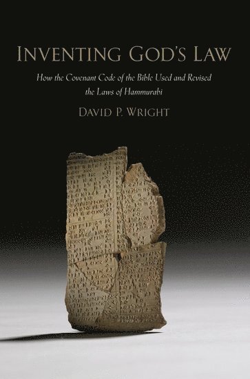 David P. Wright - Inventing God's Law, Häftad