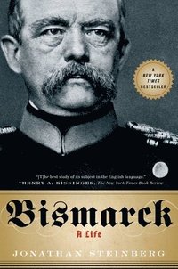 bokomslag Bismarck: A Life
