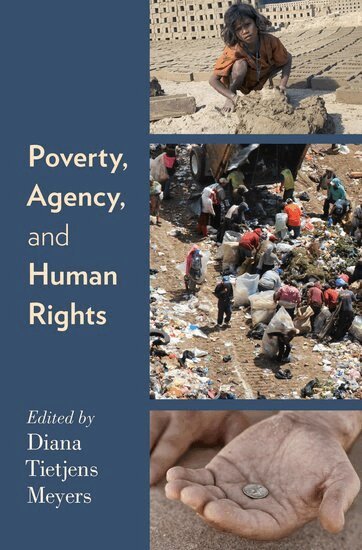 Diana Tietjens Meyers, Diana Tietjens Meyers - Poverty, Agency, and Human Rights, Häftad