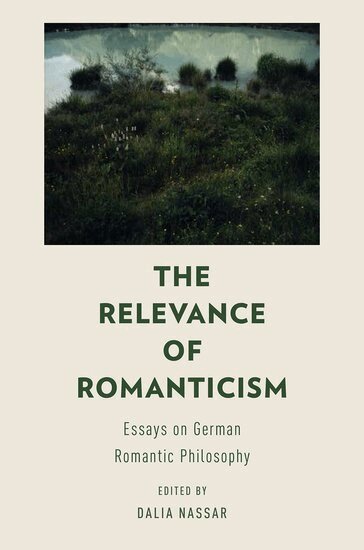 NASSAR, Nassar, Dalia Nassar - The Relevance of Romanticism, Inbunden