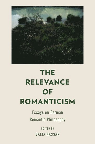 The Relevance of Romanticism 1