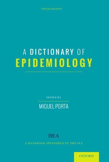 bokomslag Dictionary of Epidemiology
