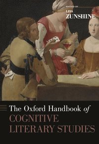 bokomslag The Oxford Handbook of Cognitive Literary Studies