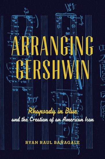 bokomslag Arranging Gershwin