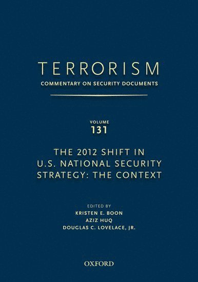 Douglas Lovelace, Kristen Boon - TERRORISM: COMMENTARY ON SECURITY DOCUMENTS VOLUME 131, Inbunden