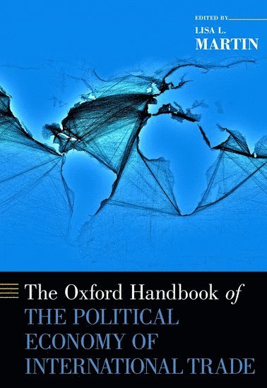 bokomslag The Oxford Handbook of the Political Economy of International Trade