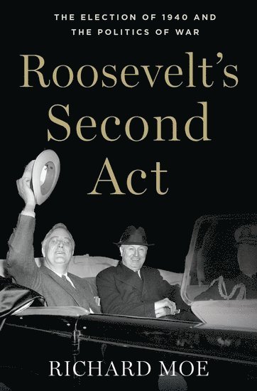 Roosevelt's Second Act 1