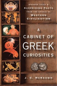 bokomslag A Cabinet of Greek Curiosities