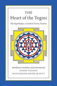 bokomslag The Heart of the Yogini