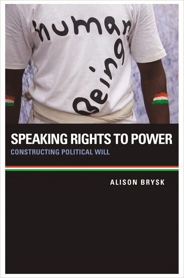 Alison Brysk - Speaking Rights to Power, Inbunden