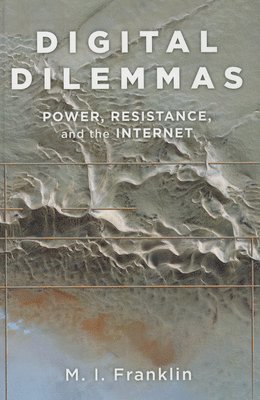 M.I. Franklin - Digital Dilemmas, Inbunden
