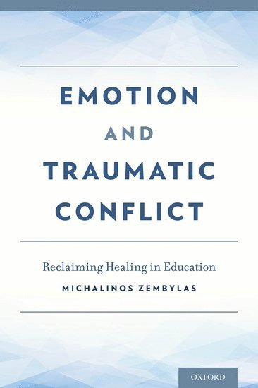 Emotion and Traumatic Conflict 1