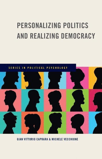 Personalizing Politics and Realizing Democracy 1