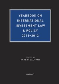 bokomslag Yearbook on International Investment Law & Policy 2011-2012