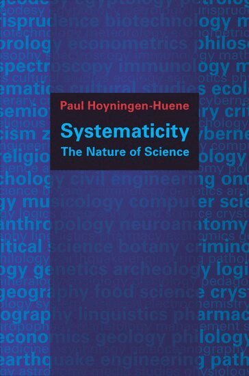 Paul Hoyningen-Huene - Systematicity, Inbunden