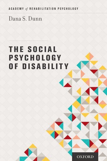 Dana Dunn - The Social Psychology of Disability, Häftad