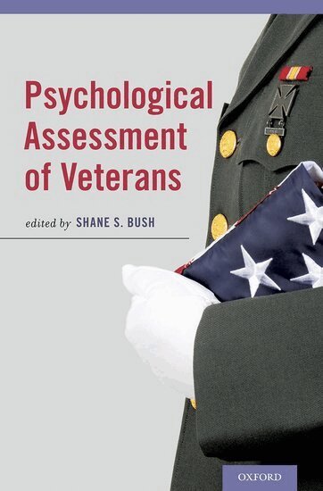 Shane S. Bush, Shane S. Bush - Psychological Assessment of Veterans, Inbunden