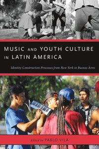 bokomslag Music and Youth Culture in Latin America