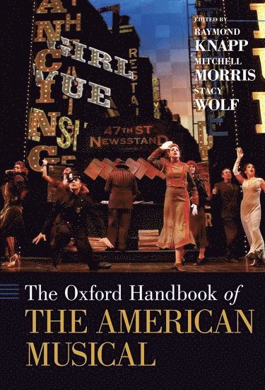 bokomslag The Oxford Handbook of The American Musical