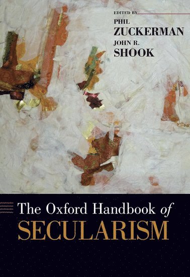 The Oxford Handbook of Secularism 1