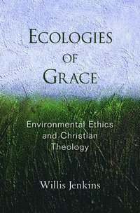 bokomslag Ecologies of Grace
