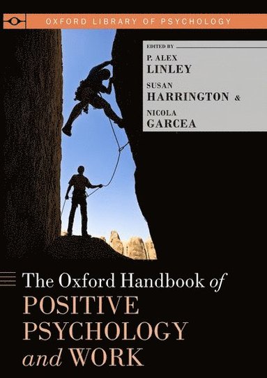 bokomslag The Oxford Handbook of Positive Psychology and Work