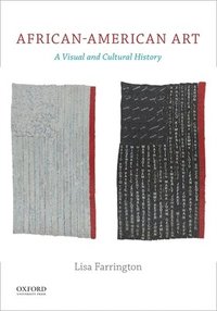 bokomslag African-American Art: A Visual and Cultural History