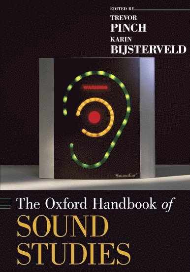 The Oxford Handbook of Sound Studies 1