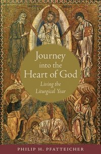 bokomslag Journey into the Heart of God