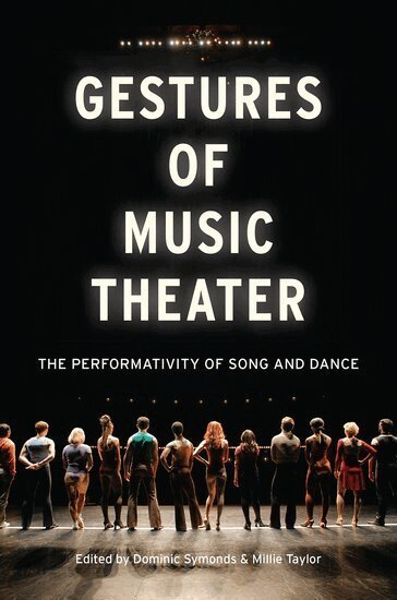 Dominic Symonds, Millie Taylor - Gestures of Music Theater, Häftad