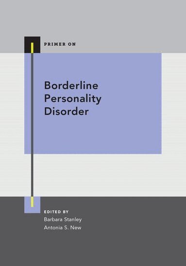 Barbara Stanley, Antonia New - Borderline Personality Disorder, Häftad