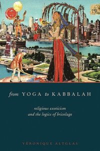 bokomslag From Yoga to Kabbalah