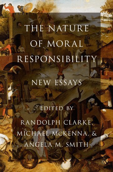 Randolph Clarke, Michael McKenna, Angela M. Smith - The Nature of Moral Responsibility, Inbunden