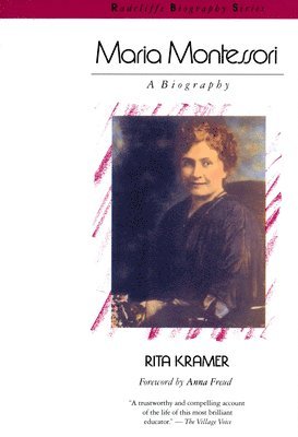 Rita Kramer - Maria Montessori, Häftad